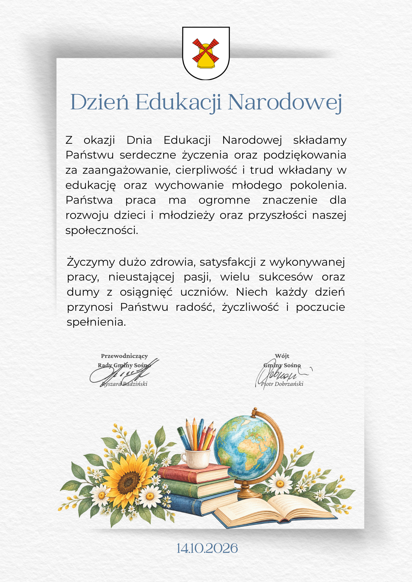 Grafika : z&nbsp;okazji Dnia Edukacji Narodowej składamy Państwu serdeczne życzenia oraz&nbsp;podziękowania za zaangażowanie, cierpliwość i&nbsp;trud wkładany w&nbsp;edukację oraz&nbsp;wychowanie młodego pokolenia. Państwa praca ma ogromne znaczenie dla rozwoju dzieci i&nbsp;młodzieży oraz&nbsp;przyszłości naszej społeczności. 