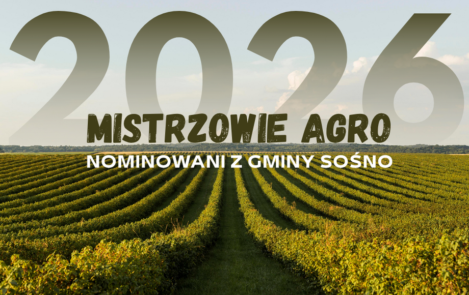 Mieszkańcy Gminy Sośno nominowani do plebiscytu Mistrzowie Agro 2026