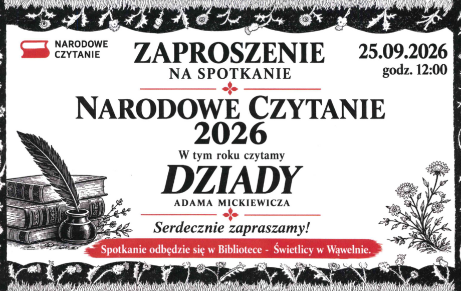 Narodowe Czytanie 2026 – wspólne czytanie „Dziadów” w Wąwelnie 25 września